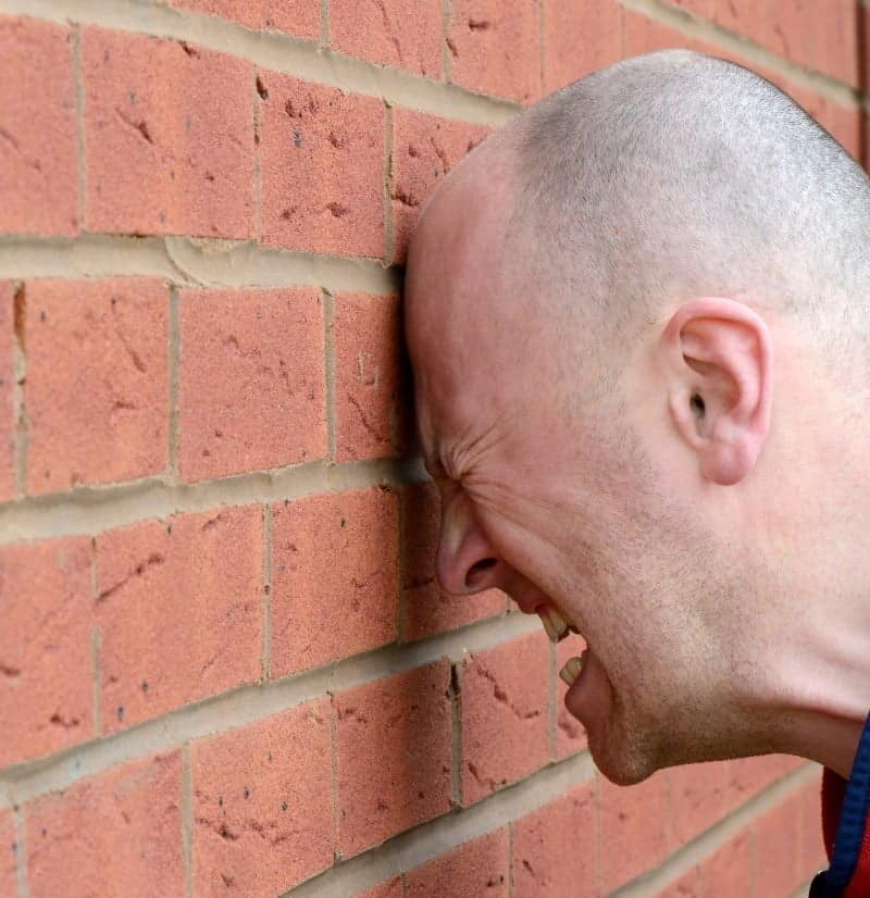 Stop banging your head against the proverbial brick wall